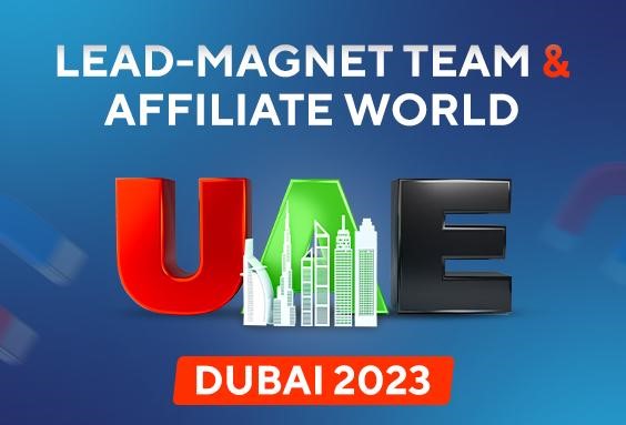 Lead-Magnet Team & Affiliate World Dubai 2023